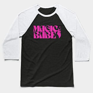 Magic Babe pink Baseball T-Shirt